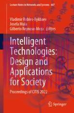 [PDF]Intelligent Technologies: Design and Applications for Society: Proceedings of CITIS 2022