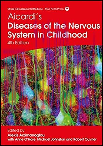 [PDF]Aicardi’s Diseases of the Nervous System in Childhood, 4th Edition