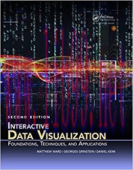 Interactive Data Visualization: Foundations, Techniques, and Applications, Second Edition (360 ...