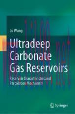 [PDF]Ultradeep Carbonate Gas Reservoirs: Reservoir Characteristics and Percolation Mechanism
