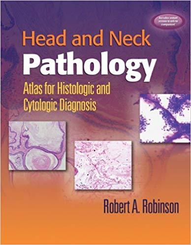 Head and Neck Pathology - Atlas for Histologic and Cytologic Diagnosis