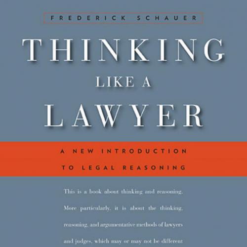 Thinking Like a Lawyer A New Introduction to Legal Reasoning