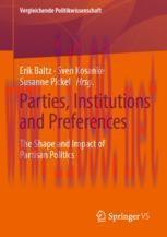 [PDF]Parties, Institutions and Preferences: The Shape and Impact of Partisan Politics