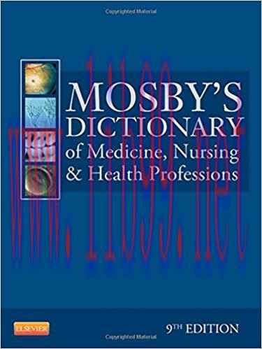[PDF]Mosby’s Dictionary of Medicine, Nursing & Health Professions, 9th Edition