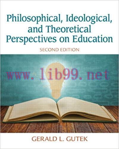 (PDF)Philosophical, Ideological, and Theoretical Perspectives on Education (2-downloads)
