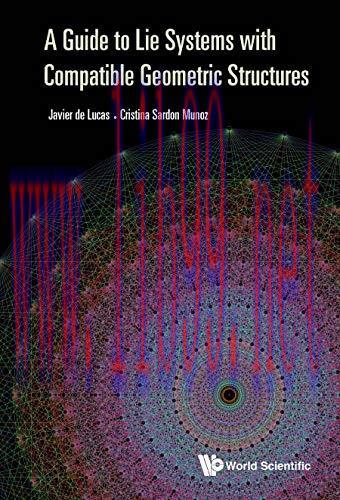 [FOX-Ebook]A Guide to Lie Systems With Compatible Geometric Structures