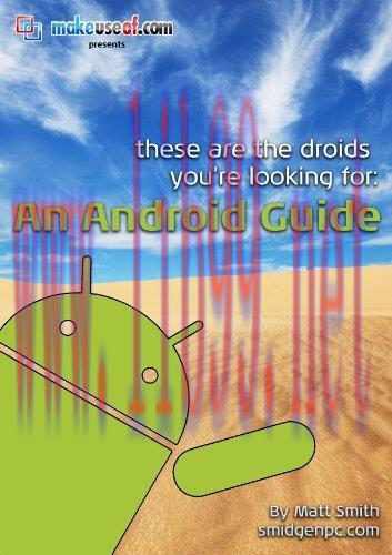 [FOX-Ebook]These Are The Droids You're Looking For: An Android Guide