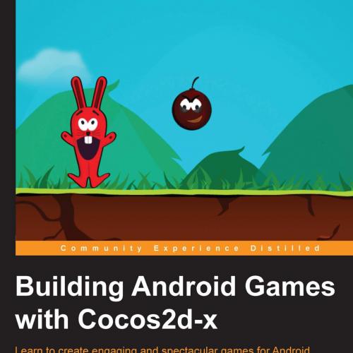Building Android Games with Cocos2d-x