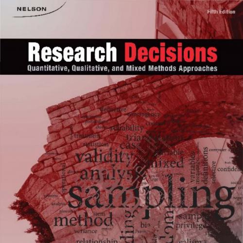 Research Decisions Quantitative, Qualitative and Mixed-Method Approaches
