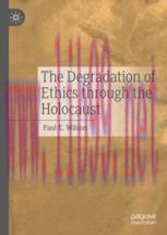 [PDF]The Degradation of Ethics Through the Holocaust