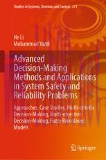 [PDF]Advanced Decision-Making Methods and Applications in System Safety and Reliability Problem...