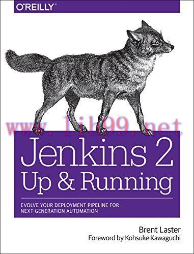 [FOX-Ebook]Jenkins 2: Up and Running: Evolve Your Deployment Pipeline for Next Generation Autom...