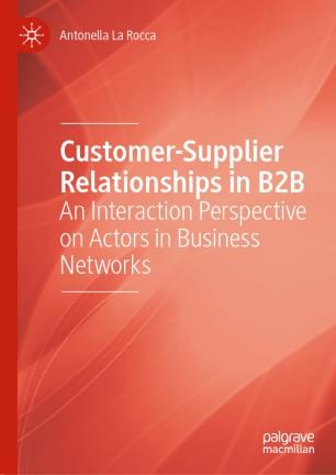 Customer-Supplier Relationships in B2B