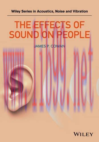 [AME]The Effects of Sound on People (Wiley Series in Acoustics Noise and Vibration)