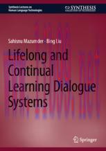 [PDF]Lifelong and Continual Learning Dialogue Systems