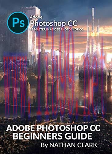 [FOX-Ebook]Adobe Photoshop CC Beginners Guide