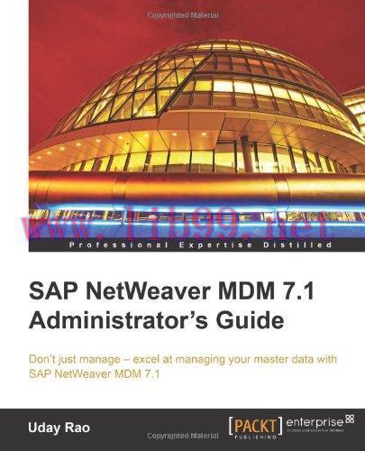 [FOX-Ebook]SAP NetWeaver MDM 7.1 Administrator's Guide