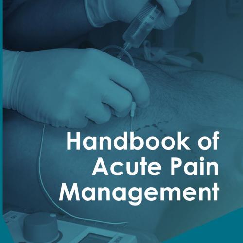Handbook of Acute Pain Management
