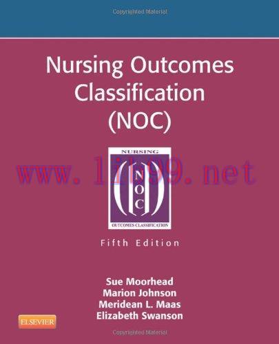 [AME]Nursing Outcomes Classification (NOC): Measurement of Health Outcomes, 5e