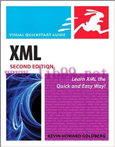 XML: Visual QuickStart Guide 2nd Edition,