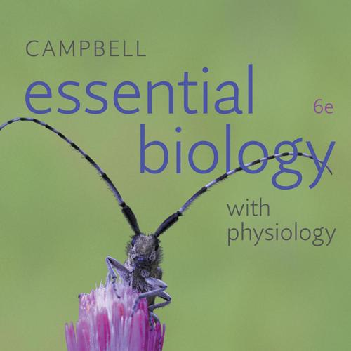 Campbell Essential Biology with Physiology 6th