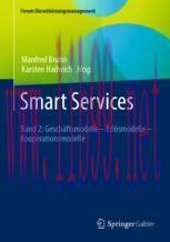 [PDF]Smart Services: Band 2: Gesch&auml;ftsmodelle &ndash; Erl&ouml;smodelle &ndash; Kooperationsmodelle
