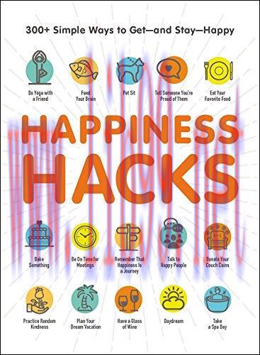 [FOX-Ebook]Happiness Hacks: 300+ Simple Ways to Get―and Stay―Happy