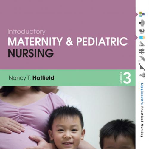 Introductory Maternity and Pediatric Nursing, 3rd Edition(Original PDF)