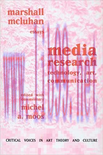 Media Research: Technology, Art and Communication (Critical Voices in Art, Theory and Culture) ...