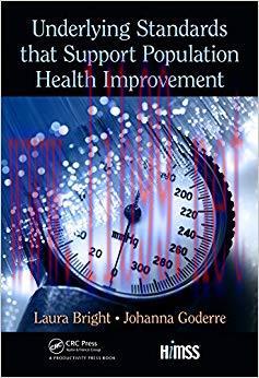 Underlying Standards that Support Population Health Improvement (HIMSS Book Series) 1st Edition...