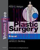 [AME]Plastic Surgery: Volume 5: Breast (Expert Consult Online and Print), 3rd