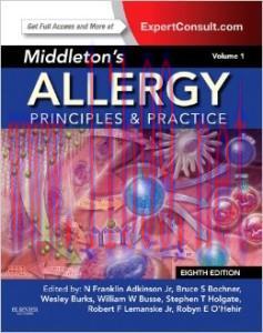 [AME]Middleton&rsquo;s Allergy 2-Volume Set: Principles and Practice, 8th Edition (Original PDF)