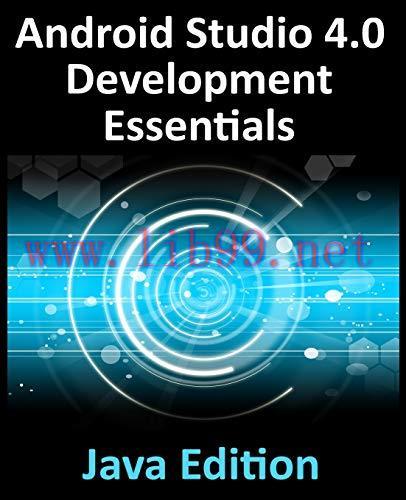 [FOX-Ebook]Android Studio 4.0 Development Essentials - Java Edition: Developing Android Apps Us...