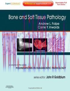 [AME]Bone and Soft Tissue Pathology: A Volume in the Foundations in Diagnostic Pathology Series...