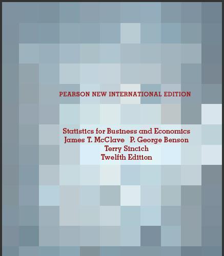 (Test Bank)Statistics for Business and Economics 12th global Edition by James T. McClave.zip