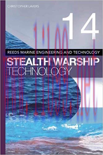 Reeds Vol 14: Stealth Warship Technology (Reeds Marine Engineering and Technology Series) 1st E...