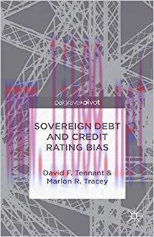 (PDF)Sovereign Debt and Rating Agency Bias 1st ed. 2014 Edition