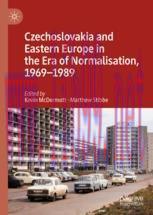 [PDF]Czechoslovakia and Eastern Europe in the Era of Normalisation, 1969&ndash;1989