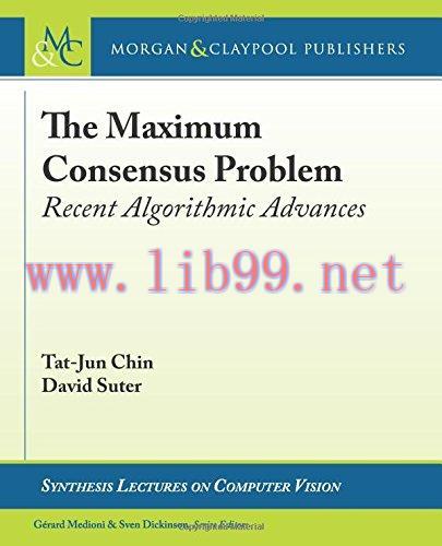[FOX-Ebook]The Maximum Consensus Problem: Recent Algorithmic Advances