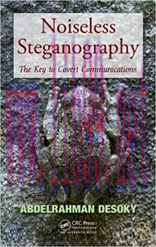 (PDF)Noiseless Steganography: The Key to Covert Communications 1st Edition