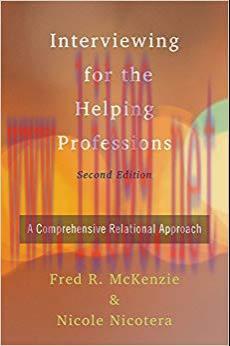 (PDF)Interviewing for the Helping Professions: A Comprehensive Relational Approach 2nd Edition