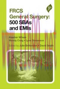 [AME]FRCS General Surgery: 500 SBAs and EMIs