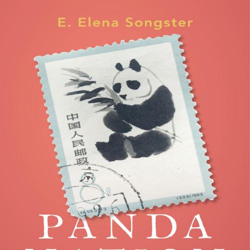 Panda Nation_ The Construction and Conservation of China's Modern Icon