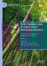 [PDF]Faith Traditions and Practices in the Workplace Volume II: The Role of Spirituality in Unp...