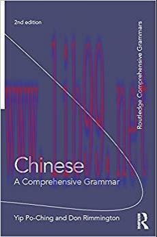 Chinese: A Comprehensive Grammar (Routledge Comprehensive Grammars) 2nd Edition,