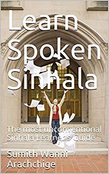 (PDF)Learn Spoken Sinhala The most unconventional Sinhala Learner&rsquo;s Guide
