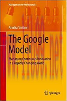 (PDF)The Google Model: Managing Continuous Innovation in a Rapidly Changing World (Management f...
