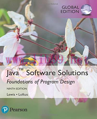 [FOX-Ebook]Java Software Solutions: Foundations of Program Design, Global Edition, 9th Edition