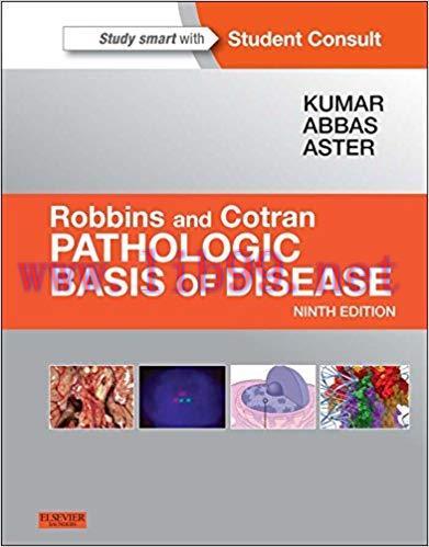 (PDF)Robbins & Cotran Pathologic Basis of Disease E-Book (Robbins Pathology) 9th Edition