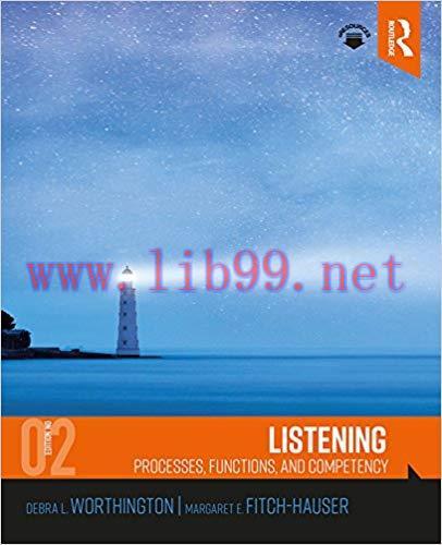 Listening: Processes, Functions, and Competency 2nd Edition,
